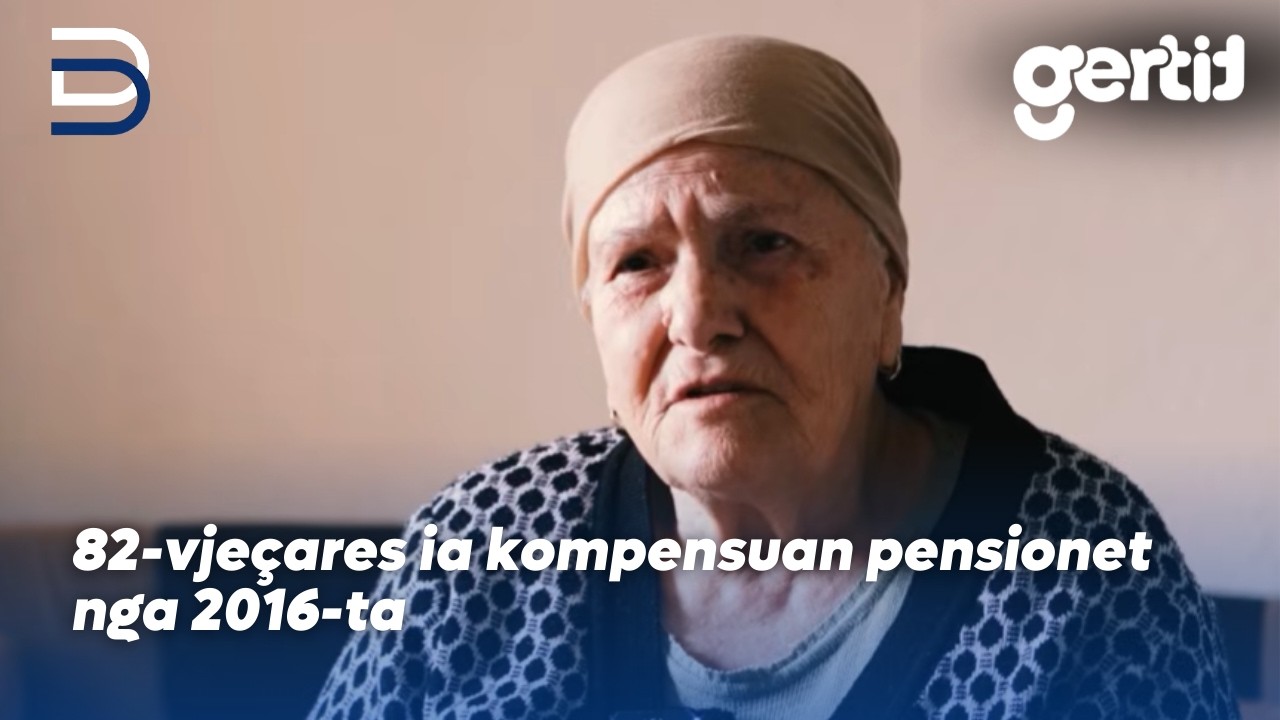 82-vjeçares ia kompensuan pensionet nga 2016-ta