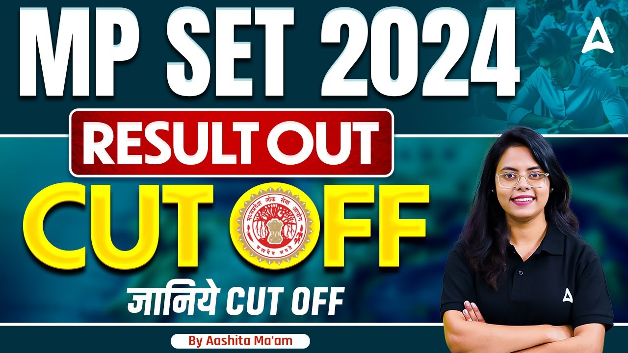 MP SET 2024 Result Out | MP SET Cut Off & Score Card Analysis | By Aashita Ma'am