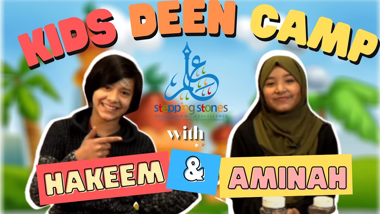KIDS DEEN CAMP: The Sunnahs of Prophet Muhammad PBUH