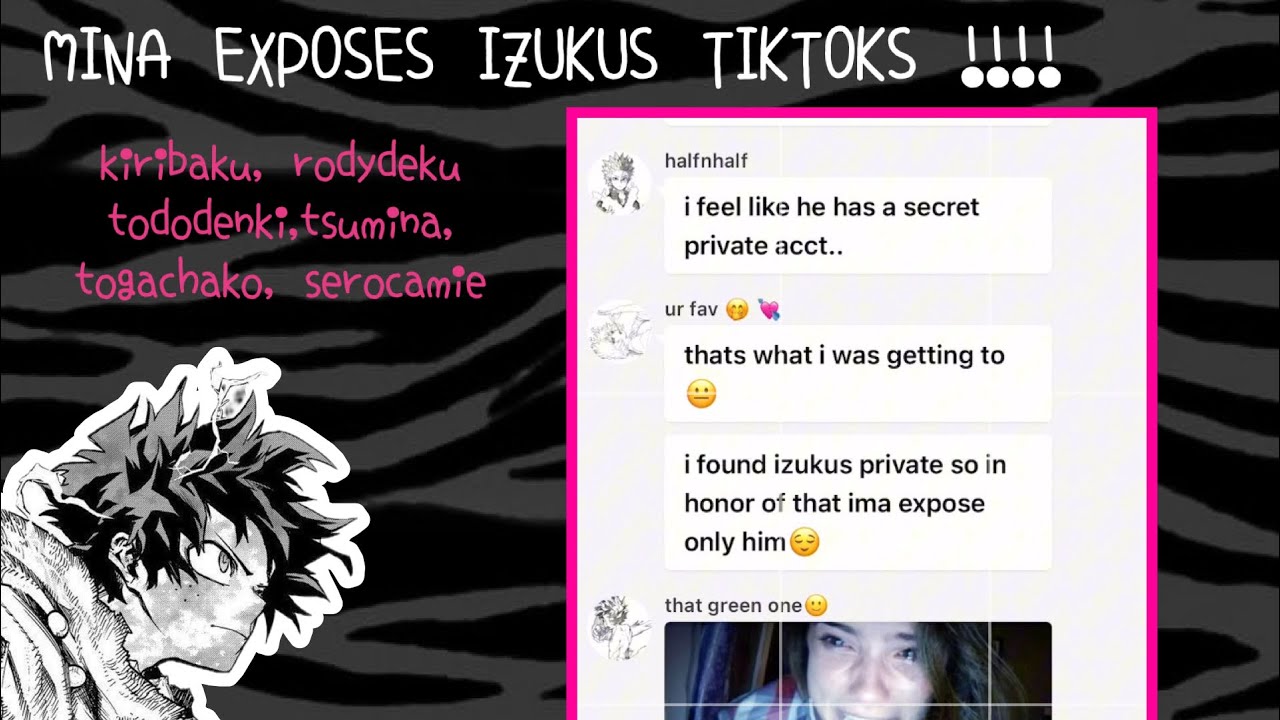 mina exposes dekus tiktok!!! | horrible thumbnail sorry💔| charm🎀.!!