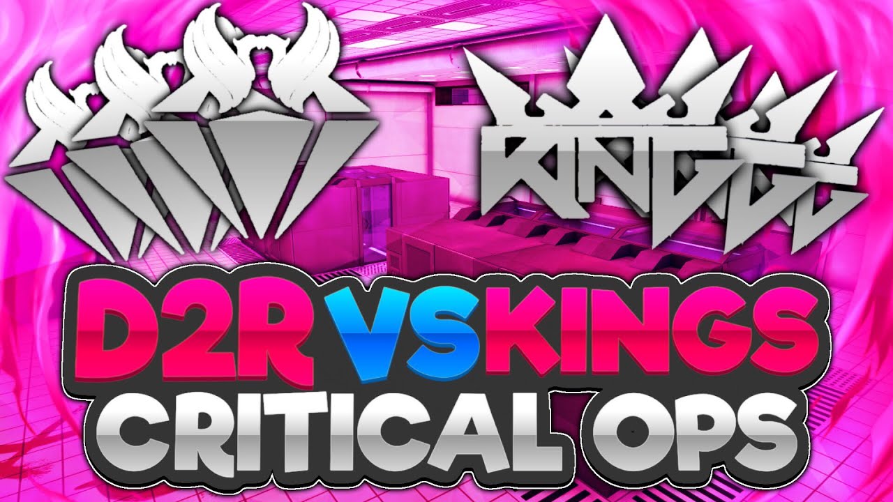 Critical Ops - D2R vs Kings