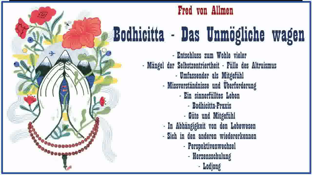 Bodhicitta: Das Unmögliche wagen - Fred von Allmen ( Buddhismus, Geistesschulung )