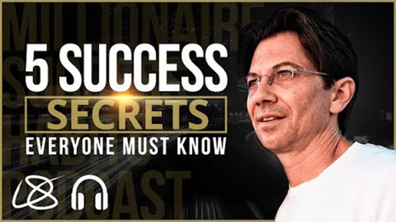 5 Success Secrets Everyone MUST Know