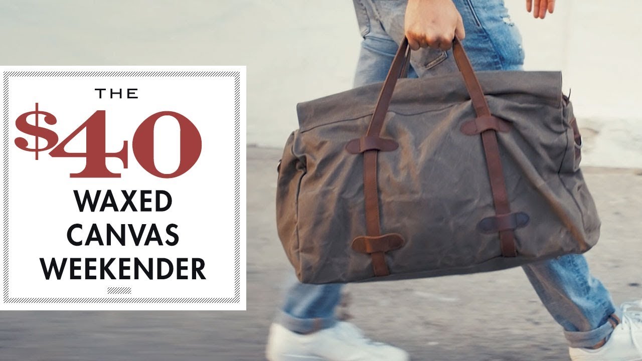 The $40 Waxed Canvas Weekender