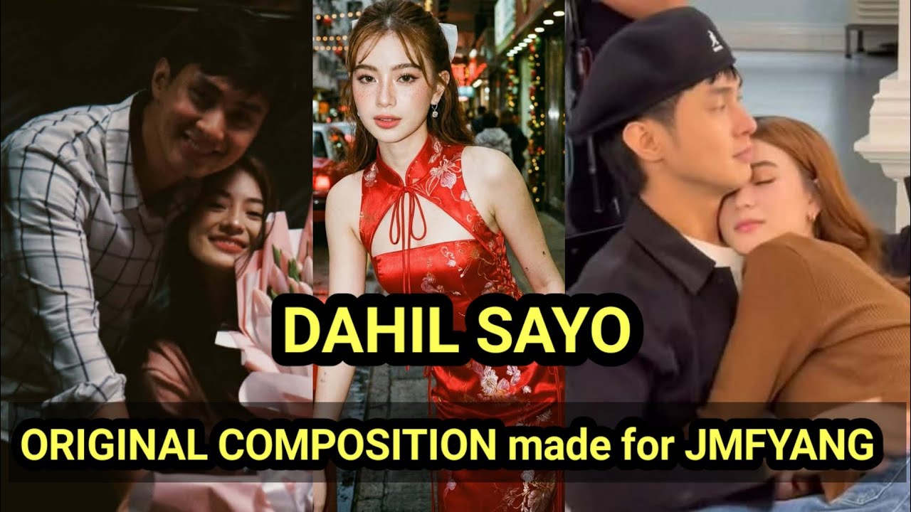 #fyang, Dahil Sayo #original Composed for JMFYANG