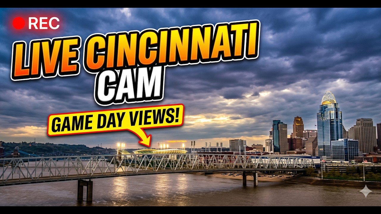 🔴 LIVE: Cincinnati Skyline & Ohio River Webcam | Downtown Views