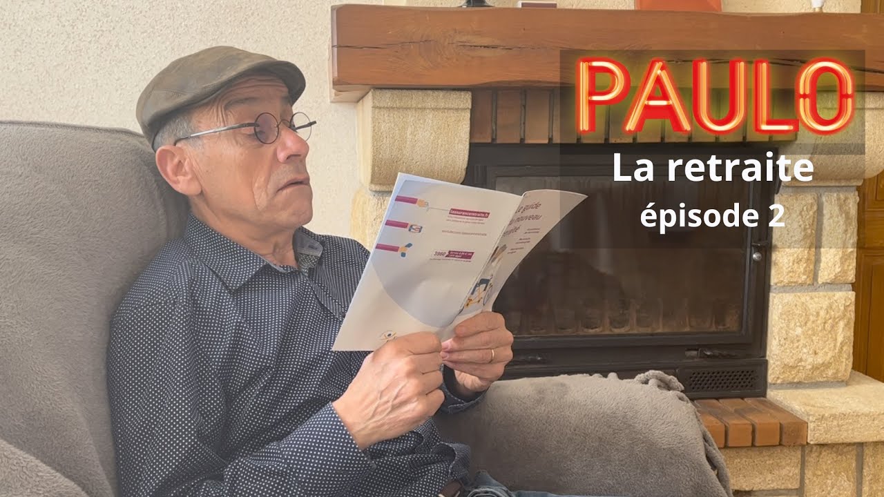 Paulo- La retraite (épisode 2)