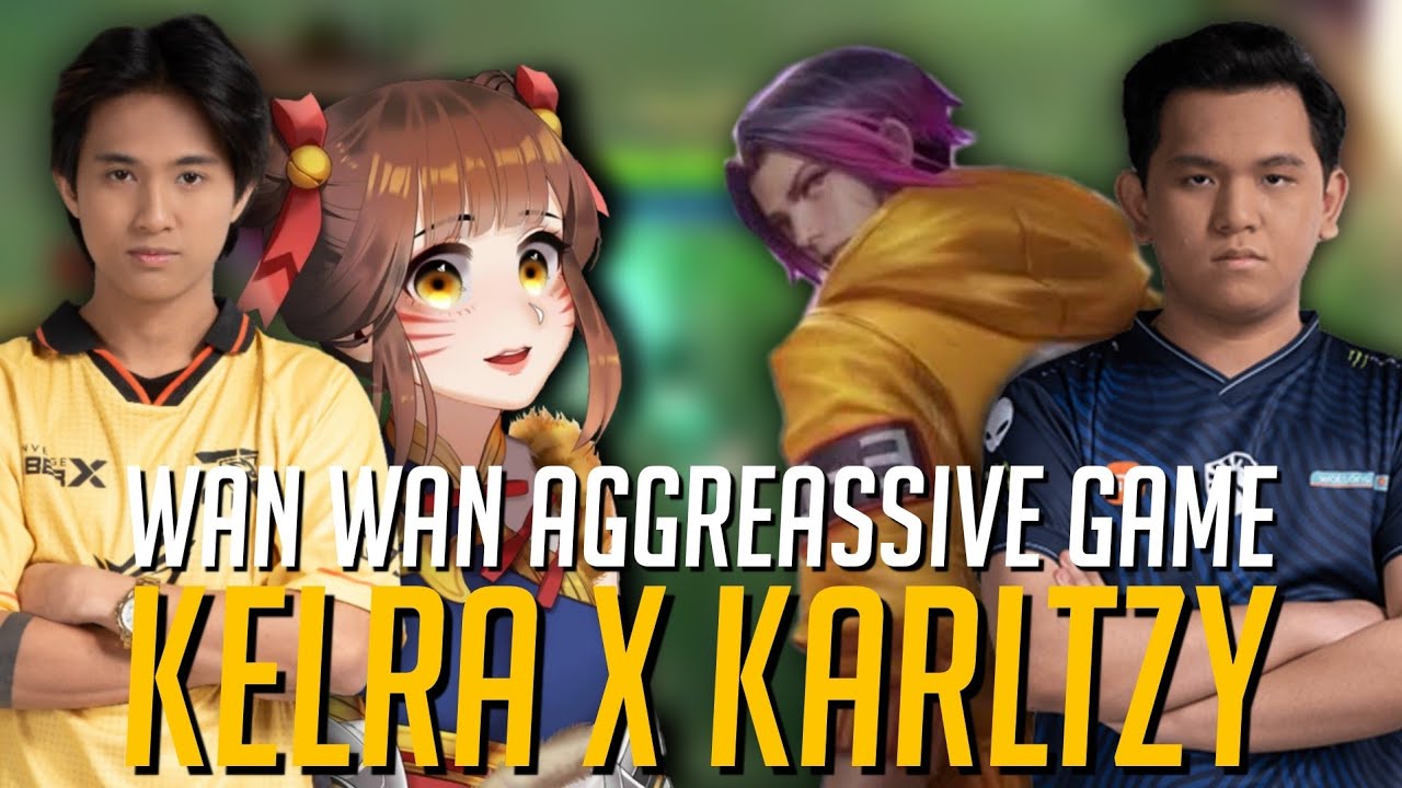 KELRA X KARLTZY | WAN WAN AGGRESSIVE