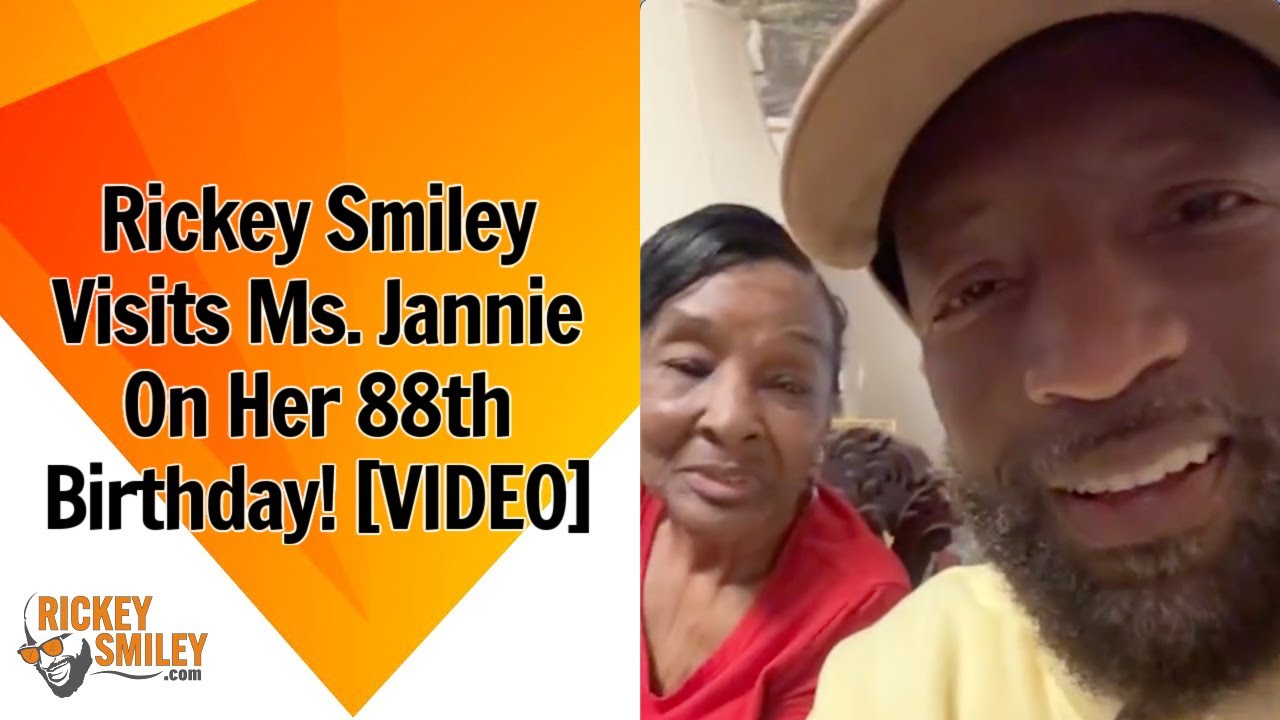 Rickey Smiley Visits Ms. Jannie On Her 88th Birthday!