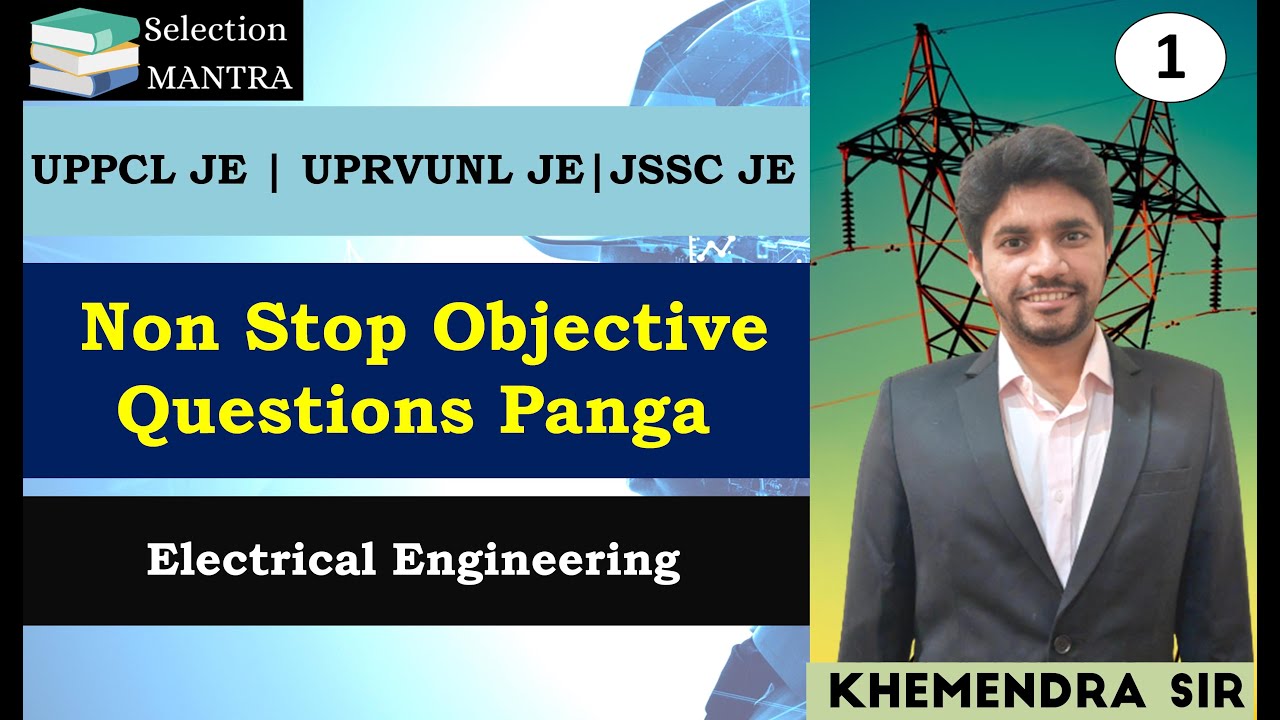 Non Stop Objective Questions Panga  | Electrical Engineering | UPPCL JE | UPRVUNL JE| JSSC JE