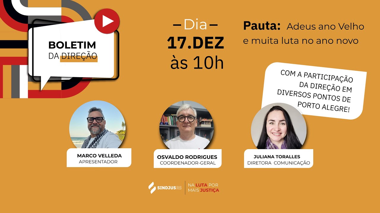 Boletim da Direção | 17 de dezembro: Adeus ano Velho e muita luta no ano novo