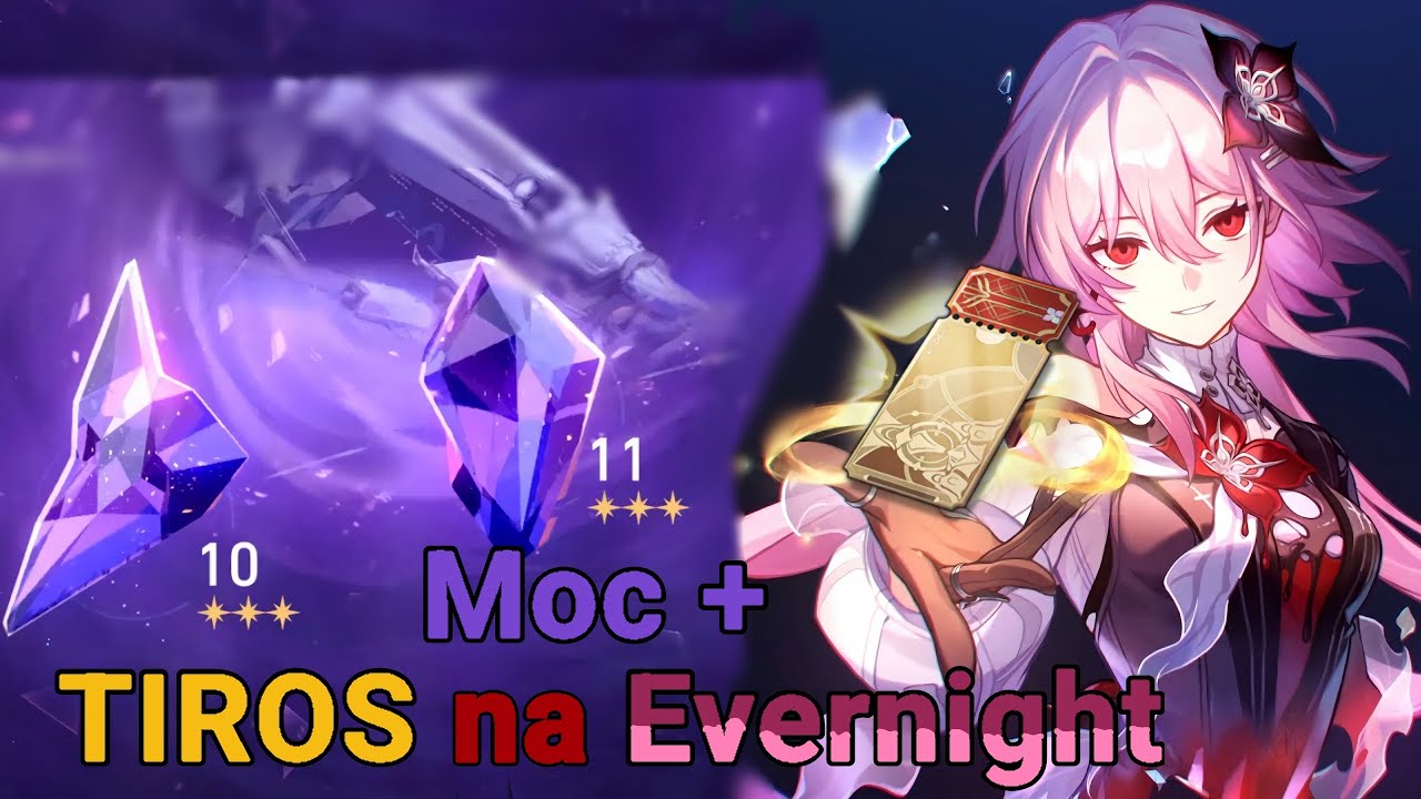FRACASSANDO NO MoC + TIROS na EVERNIGHT (Honkai: Star Rail)