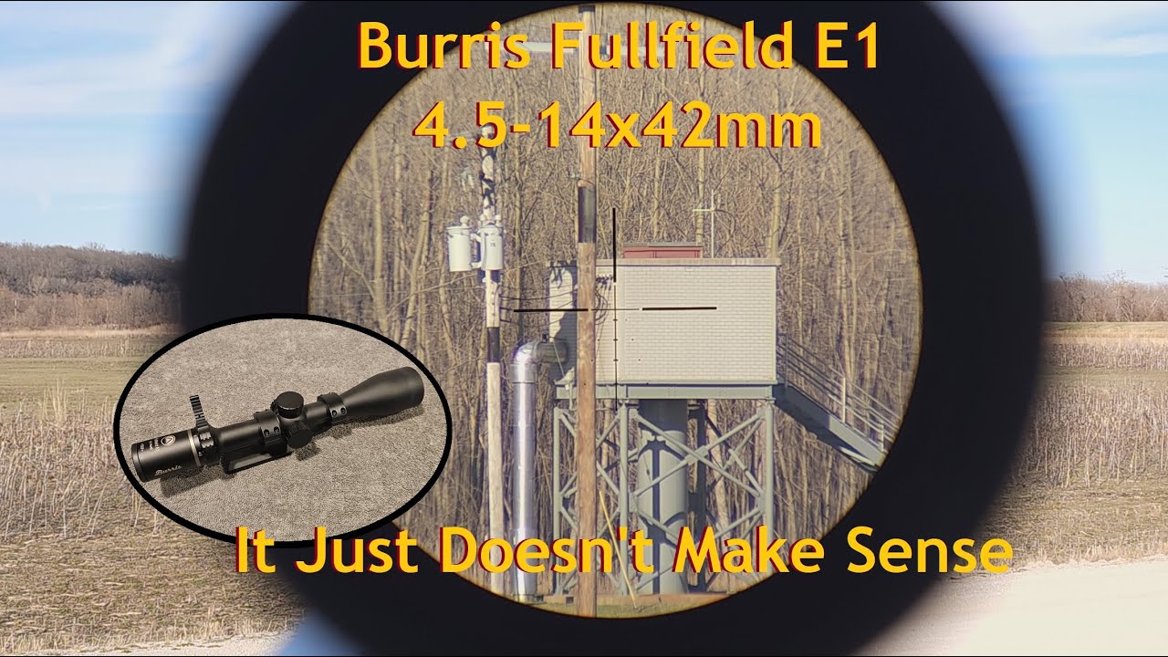 Burris Fullfield E1 4.5-14x42mm - It doesn't know what it wants to be.