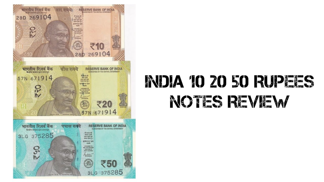 INDIA 🇮🇳 10 20 50 RUPEES NOTES REVIEW || World Currency 