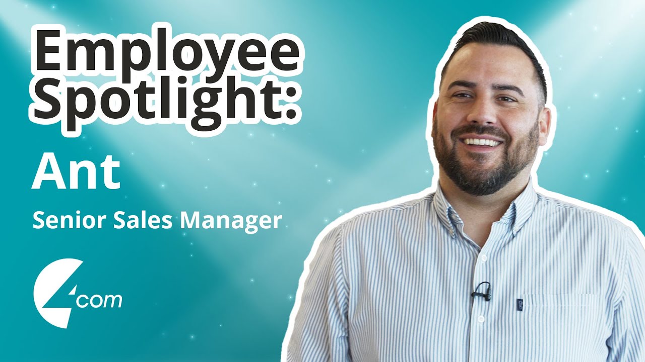 4Com's Employee Spotlight: Meet Ant