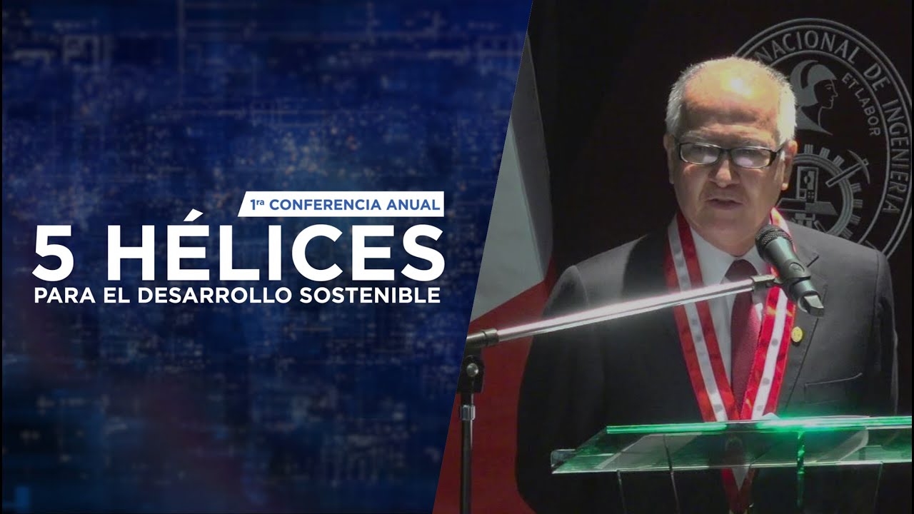Palabras del rector de la UNI | “5 HÉLICES para el desarrollo sostenible”