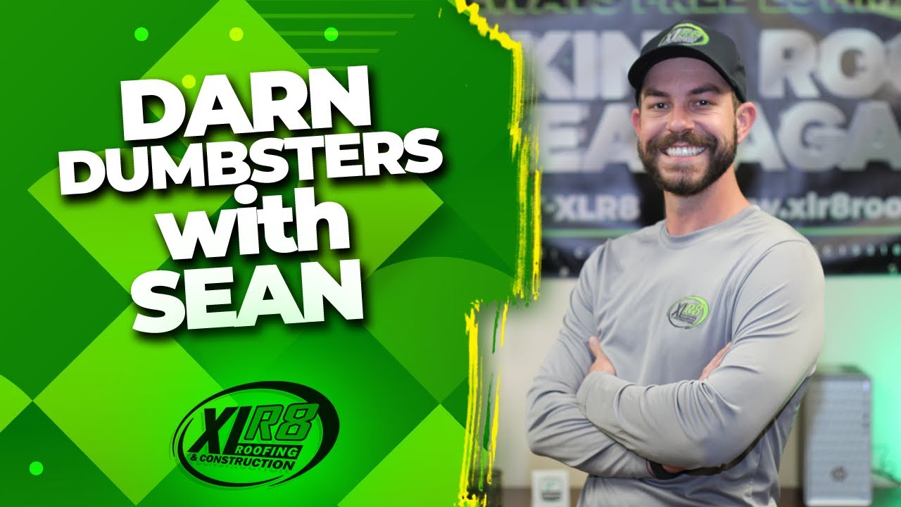 Keep That Dumpster Off My Driveway (EXPLAINED) with Sean Rasemont | XLR8 Roofing
