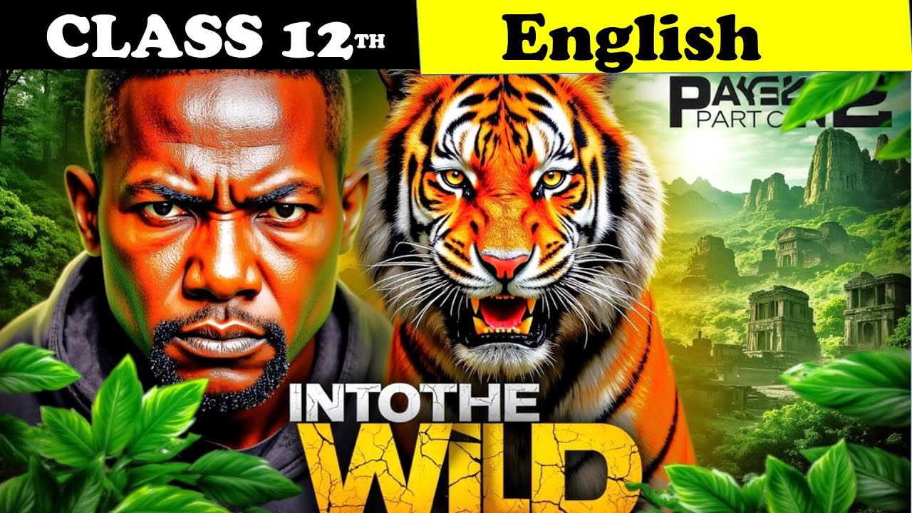 Into The Wild by Kiran Purandare Class 12 | Animation | 1.6 Into The Wild | Lost Into the Jungle
