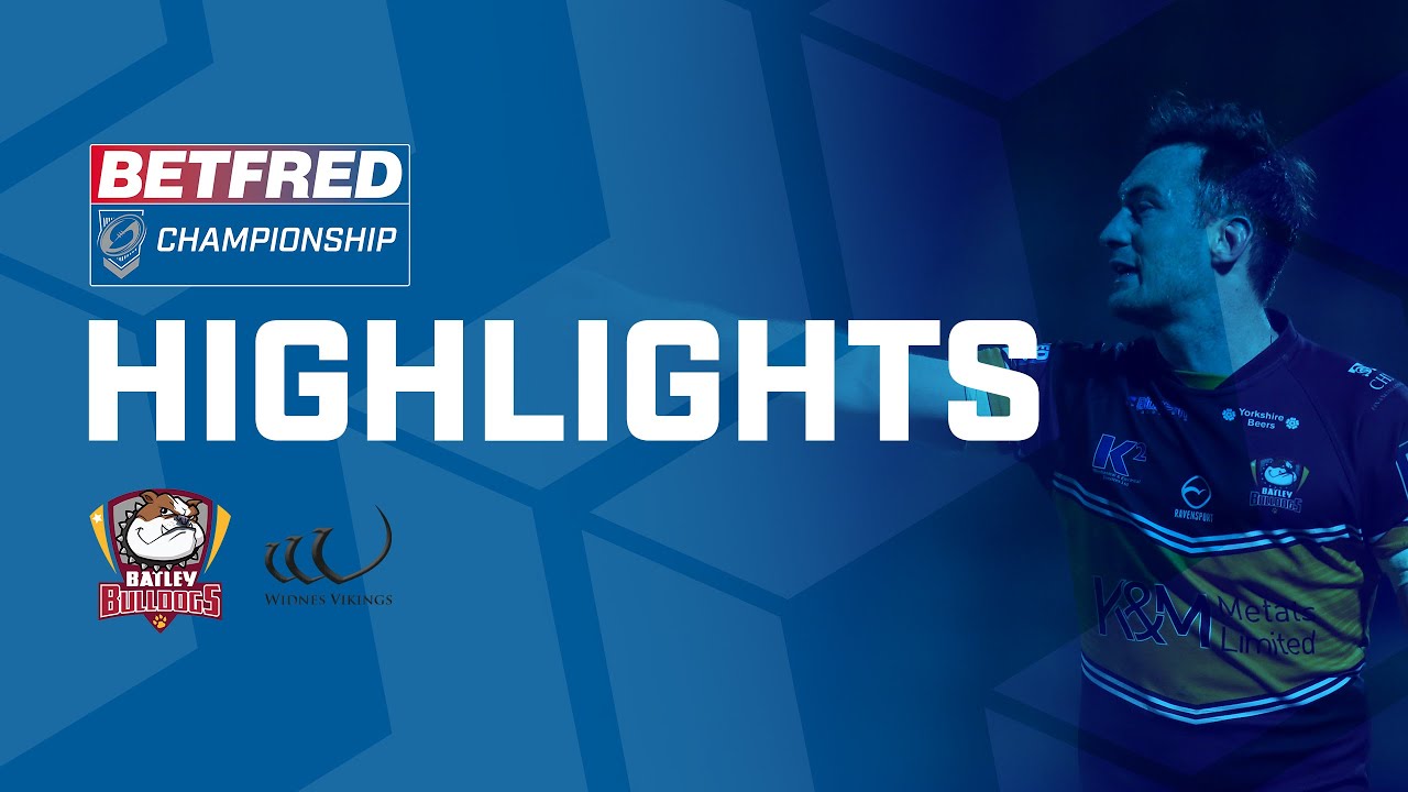 Highlights | Batley Bulldogs v Widnes Vikings