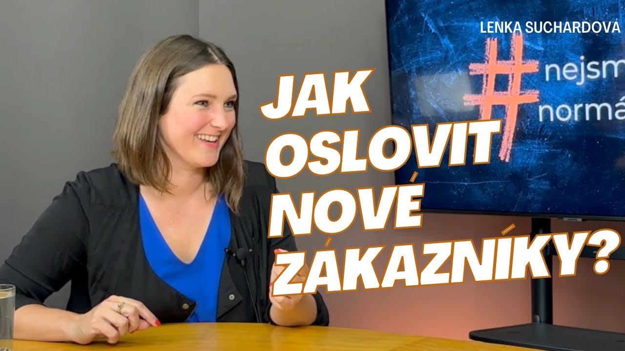 #16 Jana Nová l Jak oslovit nové zákazníky?