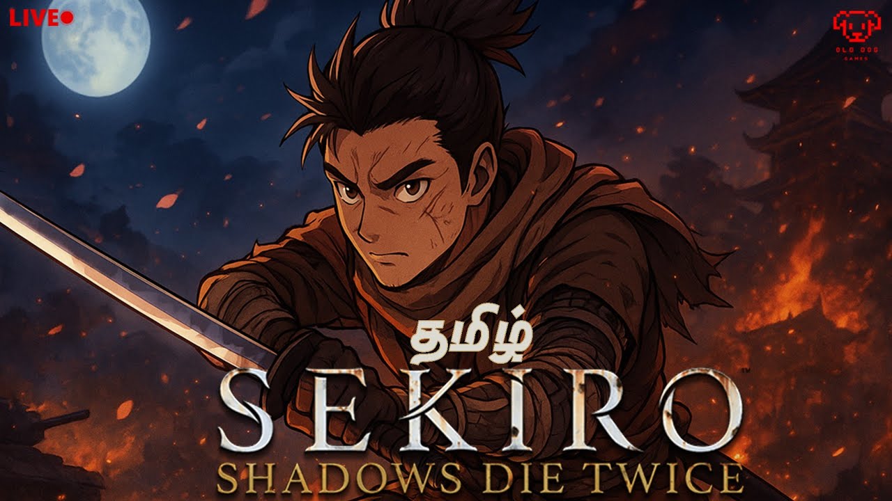 Can I Aura Farming in Sekiro? - #13 Live  தமிழ்-Old Dog Games