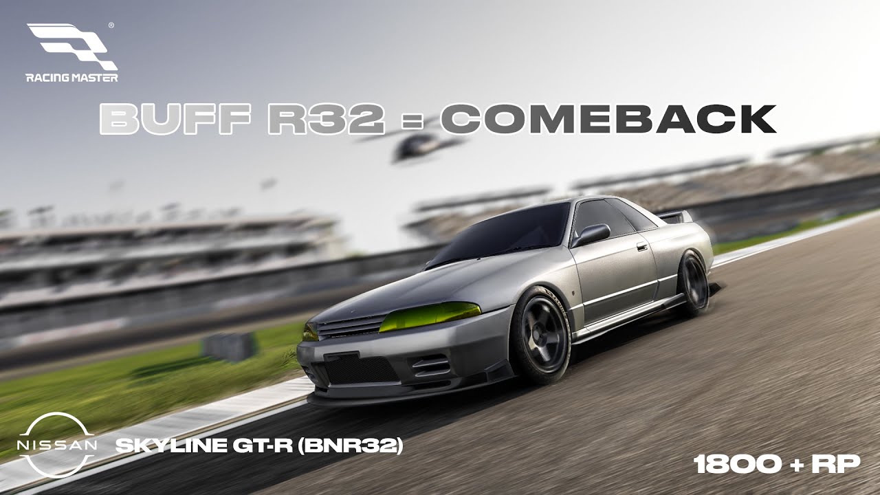 [RACING MASTER SEA] - Kena Buff Auto Comeback (Nissan Skyline GT-R R32 - ECU 1)