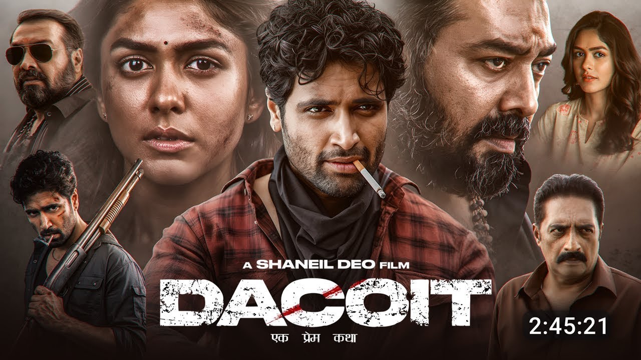 DACOIT Full Action Movie | Adivi Sesh | Mrunal Thakur | Anurag Kashyap | Latest Bollywood Movie 2025
