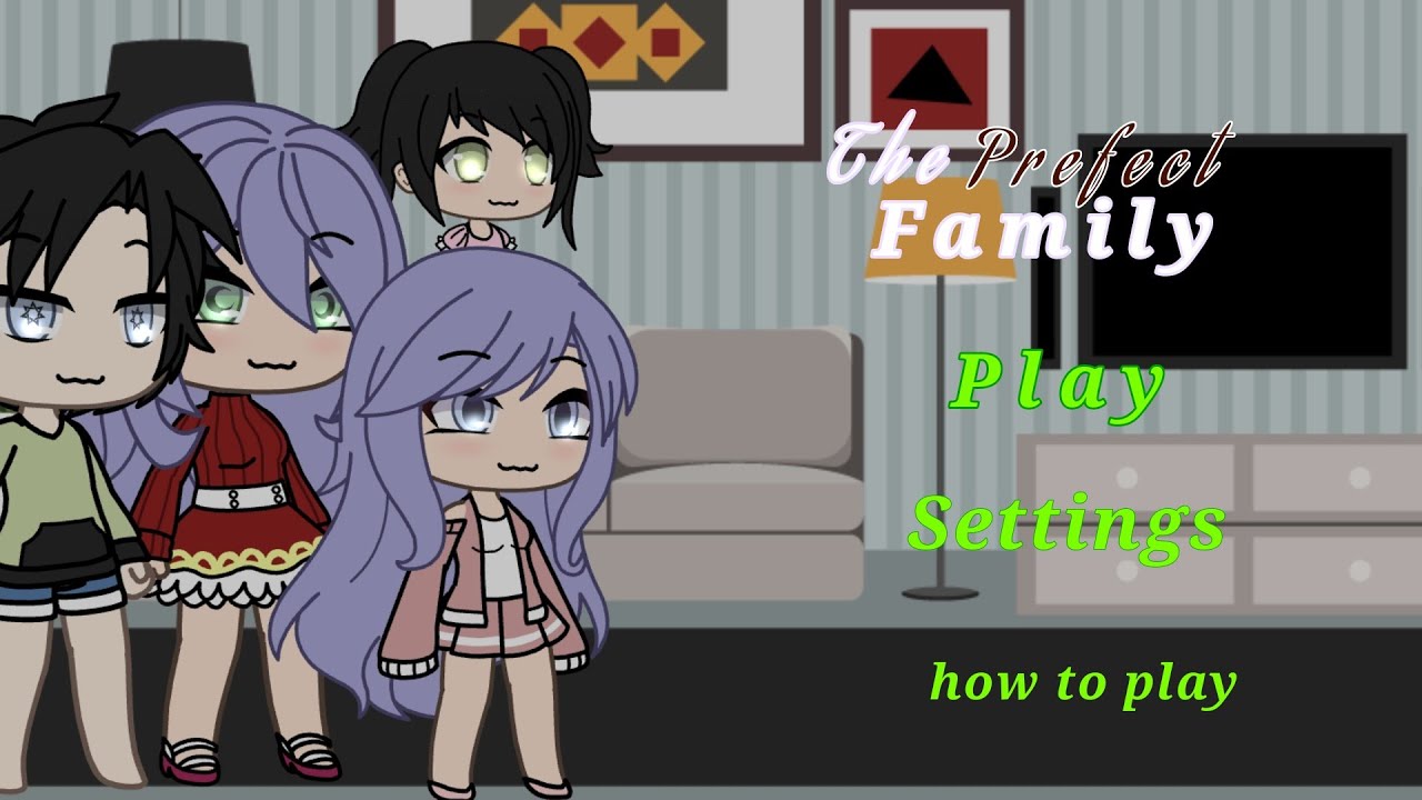 The Perfect family. (diffrent ver) gacha horror game.