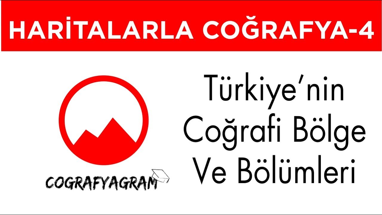 Coğrafi B&ouml;lge ve B&ouml;l&uuml;mleri