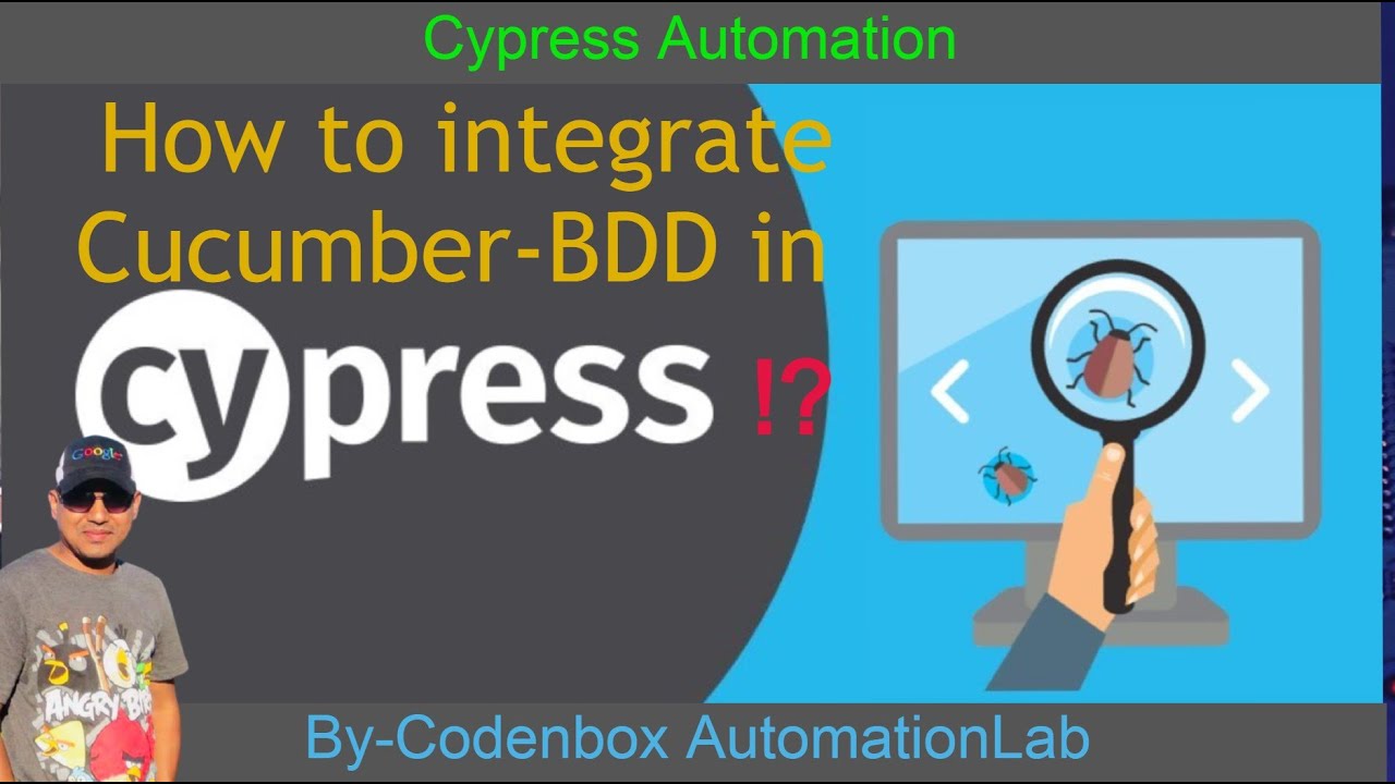 BDD-Part 2: How to integrate Cucumber-BDD framework in Cypress? How to install Cucumber in Cypress?