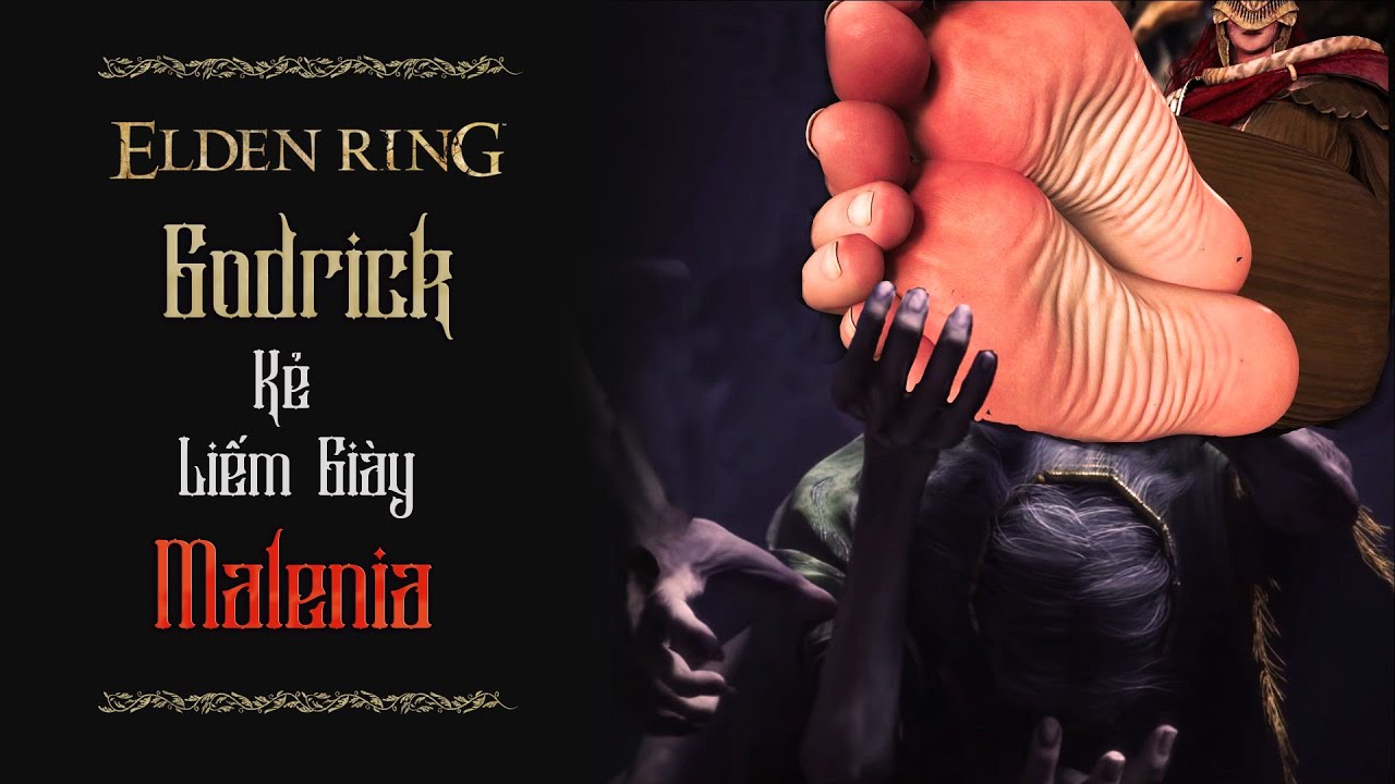 Godrick - Nỗi Ô Nhục Của Dòng Dõi Vàng | Cốt Truyện Elden Ring #12