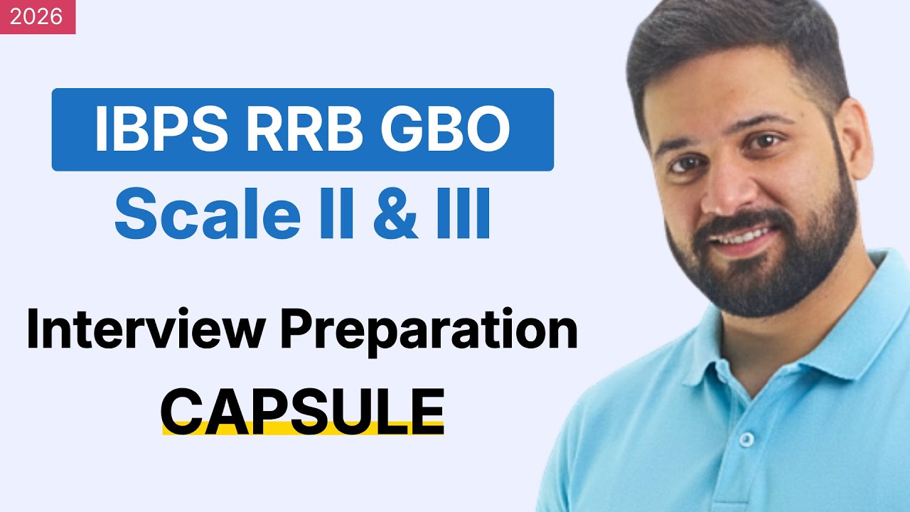 IBPS RRB GBO Scale II & III Interview Preparation 2026 | Complete Interview Capsule