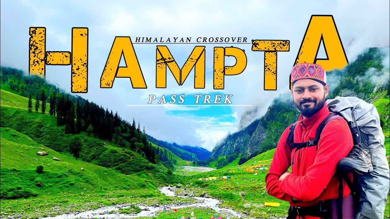 Hampta Pass Trek | ভয়ঙ্কর সুন্দর এক অভিজ্ঞতা | Chandratal Lake | Spiti valley | Hampta Pass
