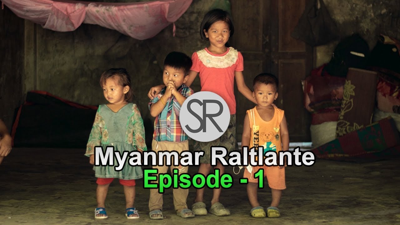 SR : Myanmar Raltlante Tanpuina - 1 | PUMP Kaltlangin Tanpuina Hlan
