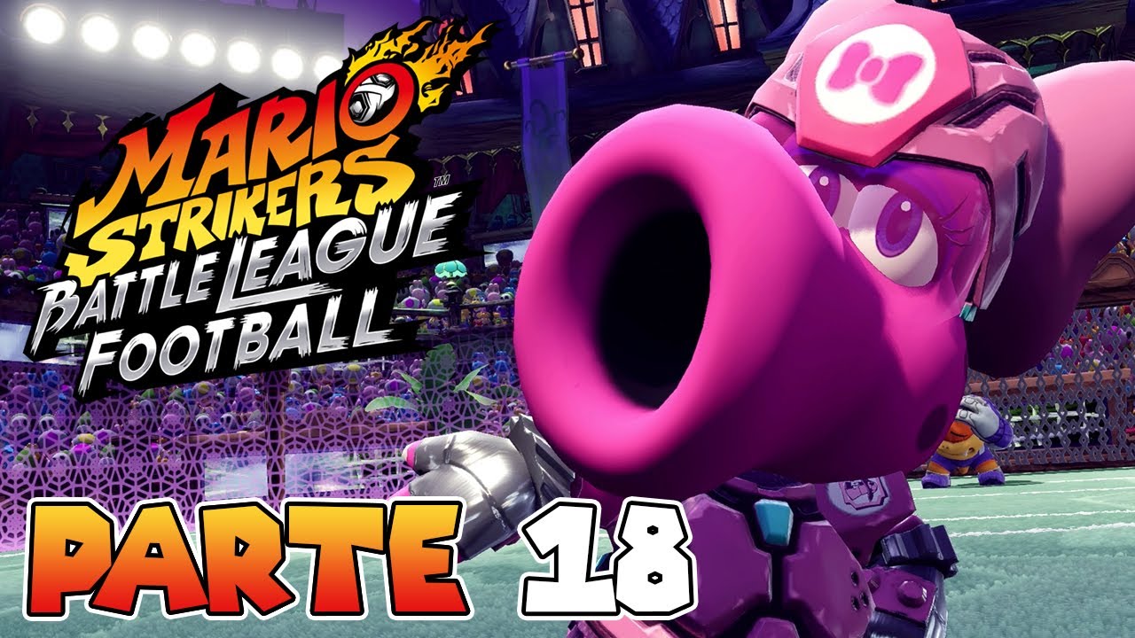 ¡YA SE PUEDE JUGAR CON BIRDO! | PARTE #18 | MARIO STRIKERS: BATTLE LEAGUE FOOTBALL