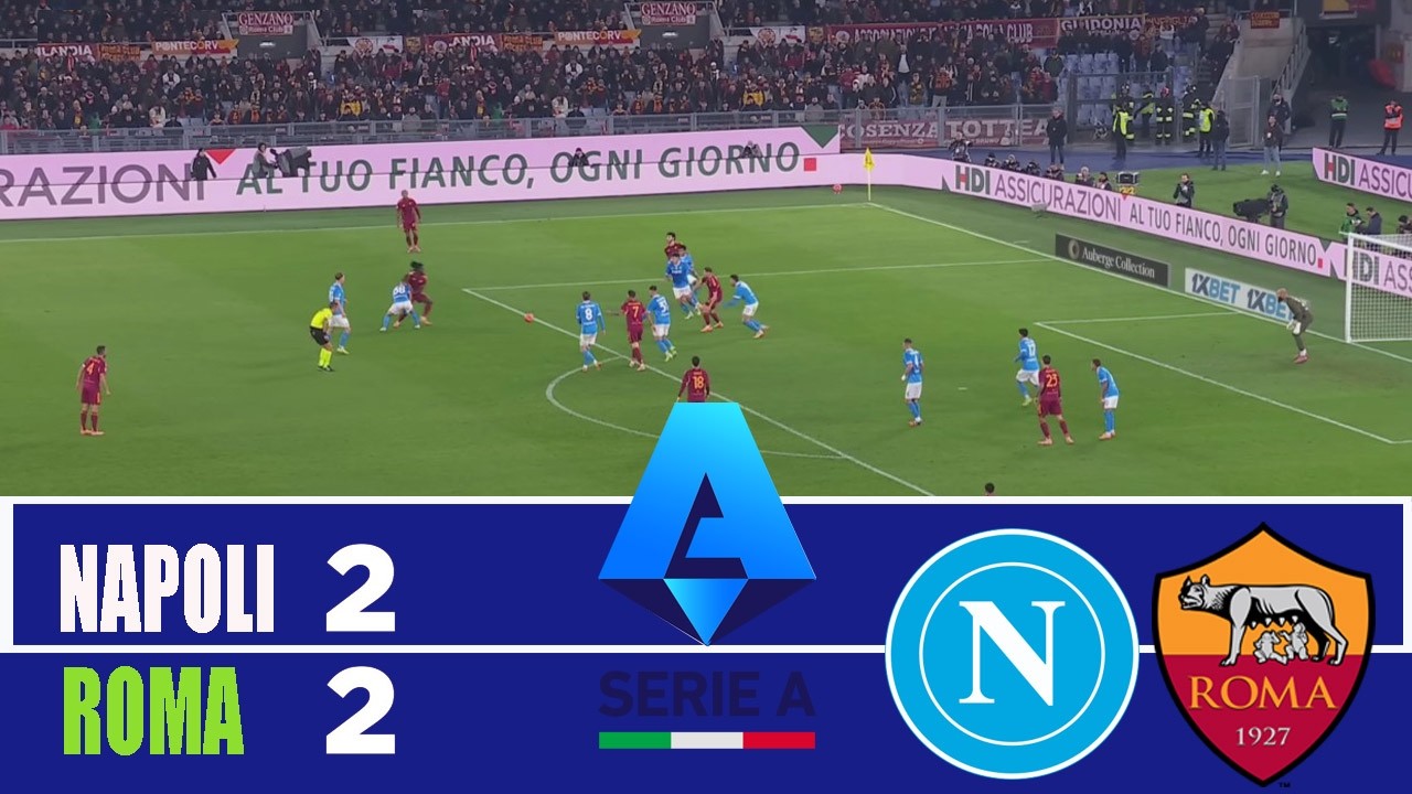 NAPOLI vs ROMA 2-2 | 2026 Serie A | Match Highlights