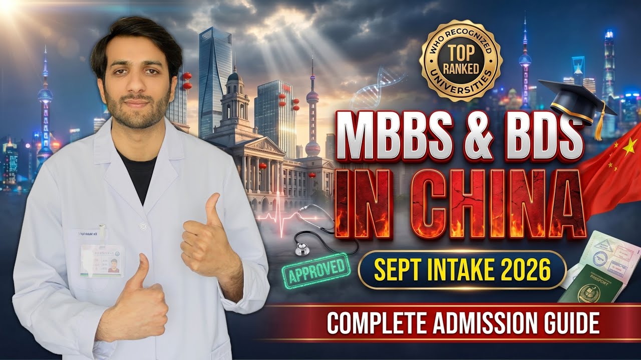 MBBS & BDS in China 2026 🇨🇳 | Everything Explained | Universities, Scholarships, Documents & Fees