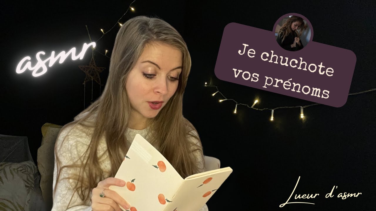 ASMR FR | Je chuchote vos prénoms