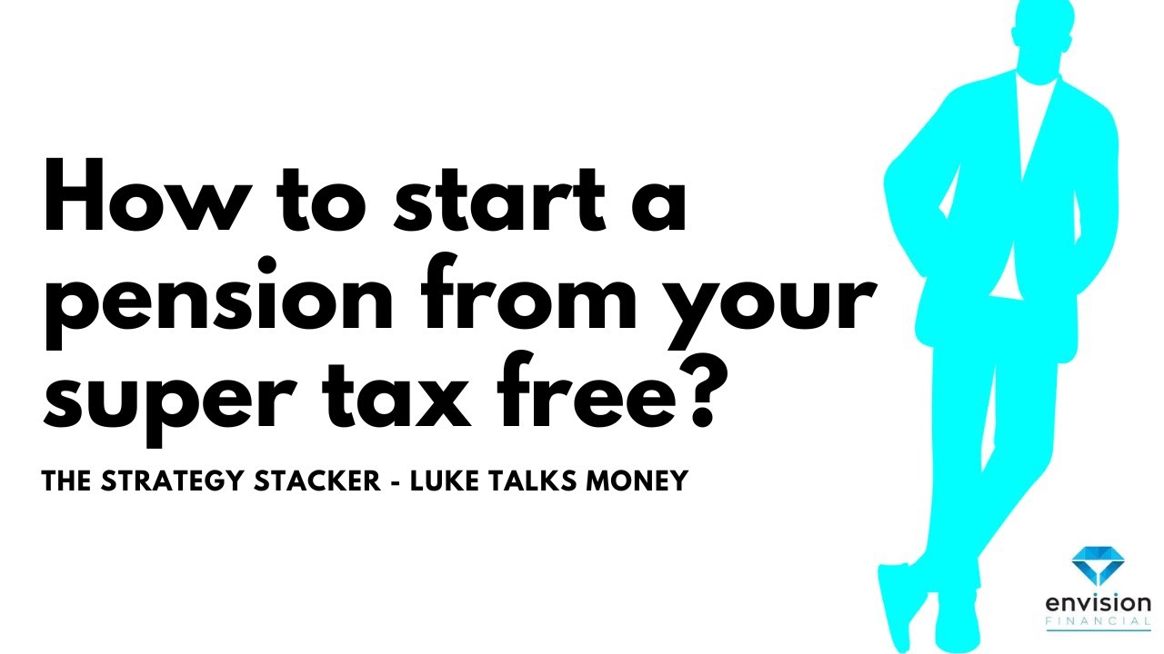 How to start a pension to make your super tax free in the future?