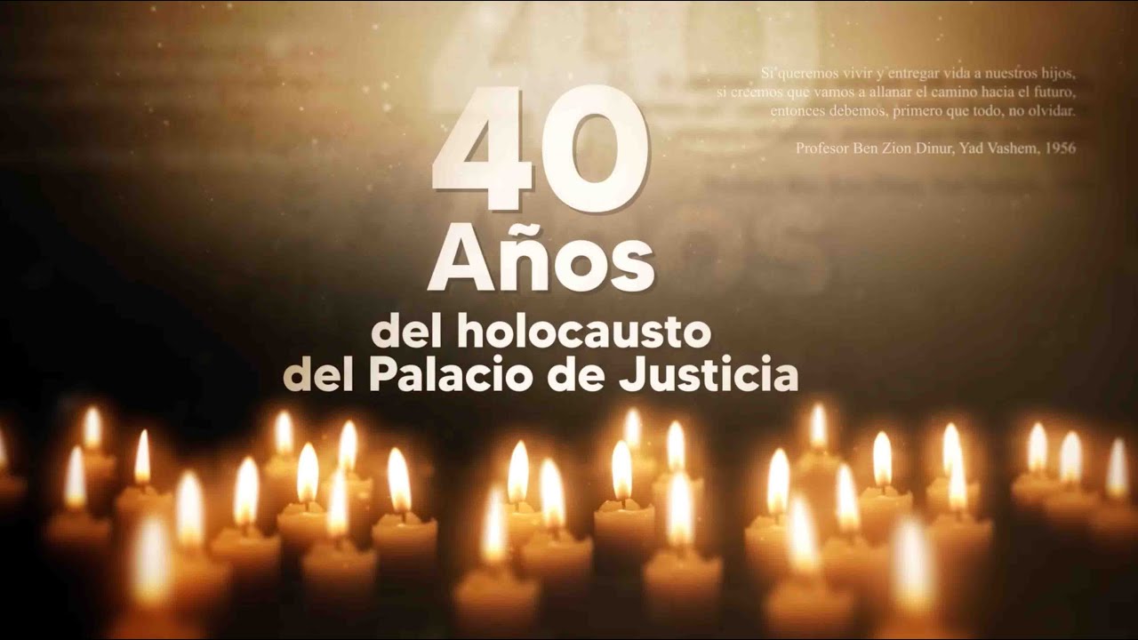 40 años del holocausto del Palacio de Justicia