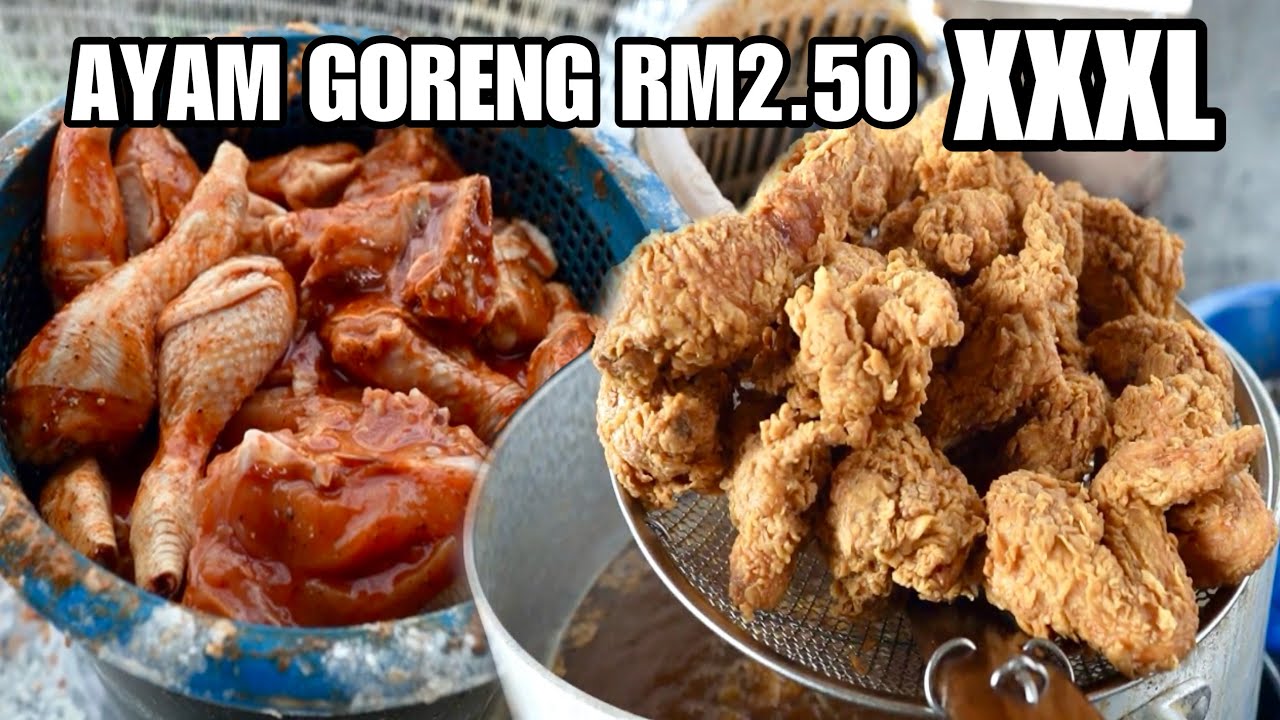 600 ketul sehari !! Ayam Goreng RM 2.50 