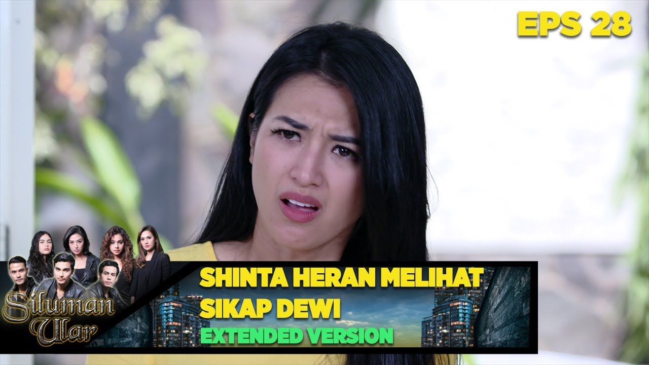 Shinta Heran Melihat Sikap Dewi Yang Berubah - Siluman Ular Eps 28 PART 2