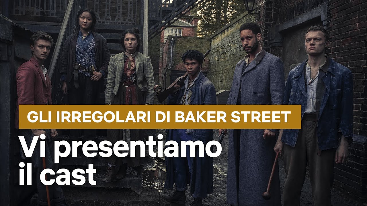 Gli Irregolari di Baker Street | Incontra Il Cast | Netflix