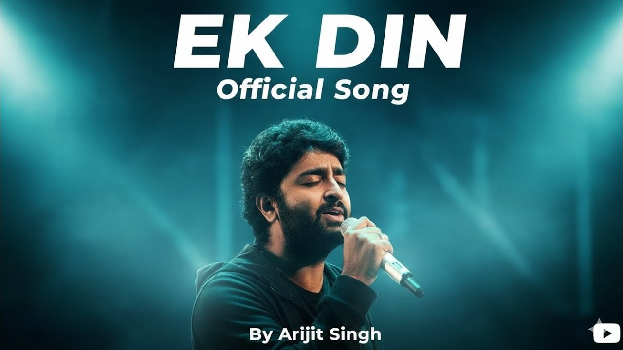Ek Din Official Song By ( Arijit Singh ) 2026 #arijitsingh #tseries @Official_ArijitSingh @tseries