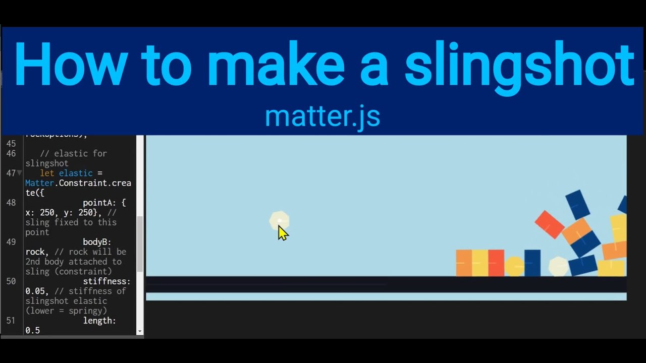 12 How to make a slingshot matter.js
