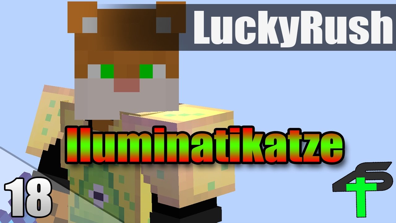Iluminatikatze | Lucky Rush | #18 | Items4Sacred Mit Earliboy [GER]