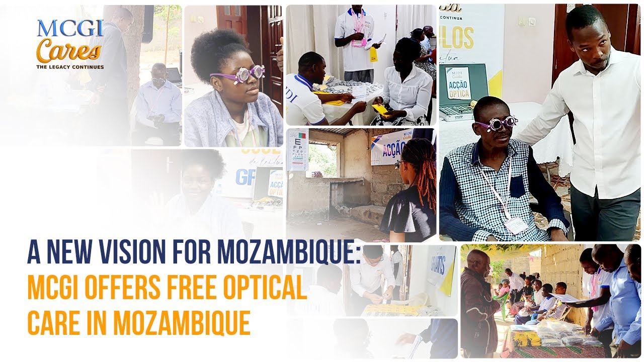 A New Vision for Mozambique: MCGI Offers Free Optical Care in Mozambique | MCGI Cares