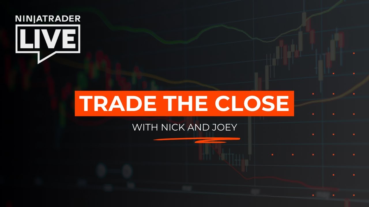 NinjaTrader Live | Trade the Close with Nick and Joey (1/13/26)