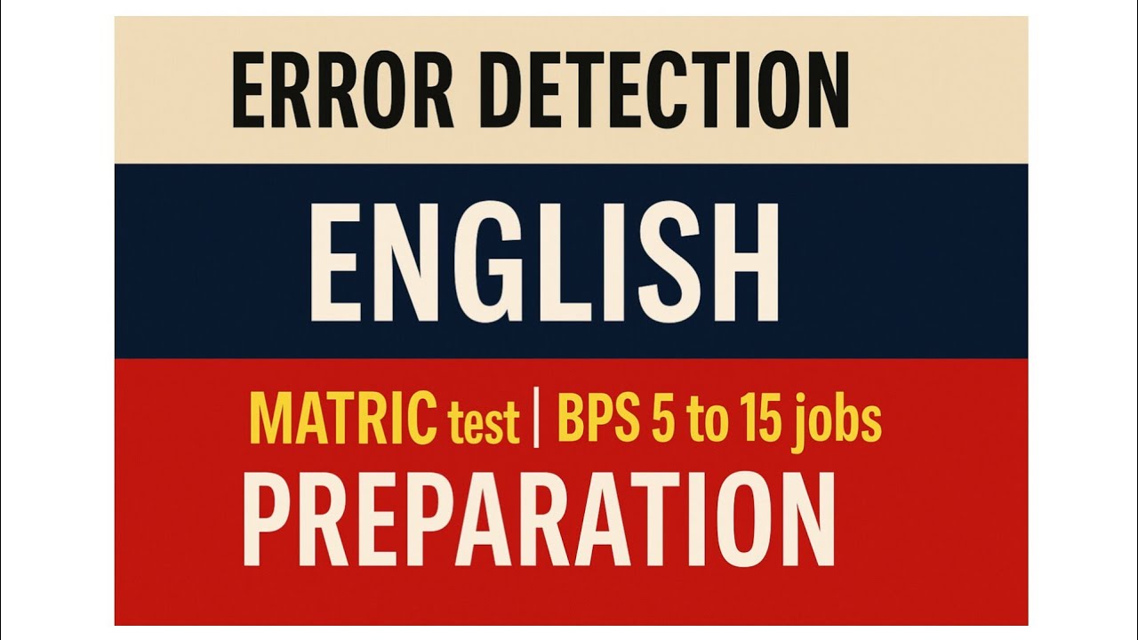 Error detection Mcqs| IBA Matric category test BPS 5 to 15 jobs| IBA English
