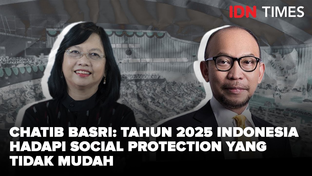 Ngobrol Seru - Chatib Basri: Tahun 2025 Indonesia Hadapi Social Protection Yang Tidak Mudah